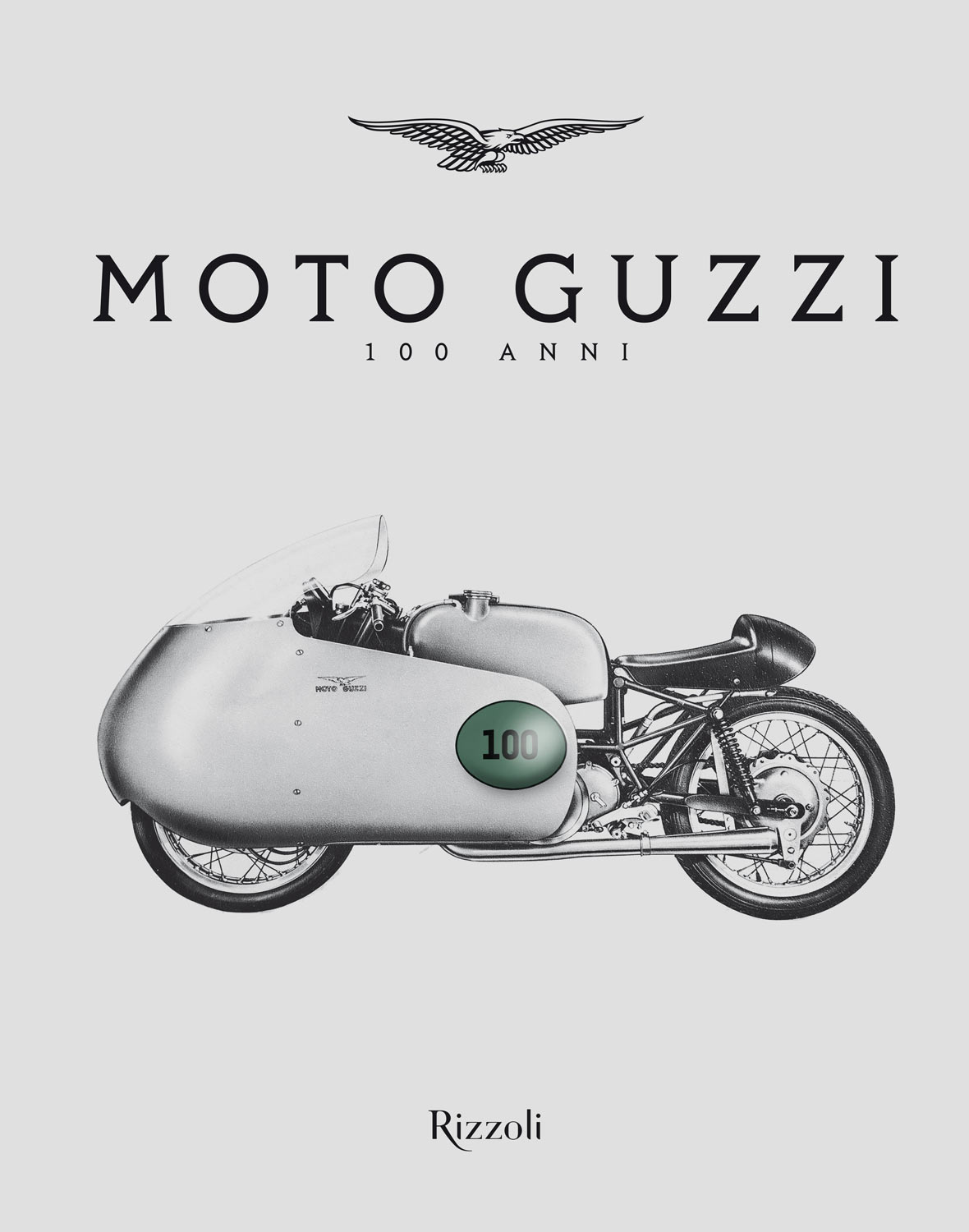 Moto Guzzi 100 anni è l'opera editoriale di Rizzoli Illustrati, con cui si celebra il mito del brand dell'aquila nel suo 100º anniversario. 