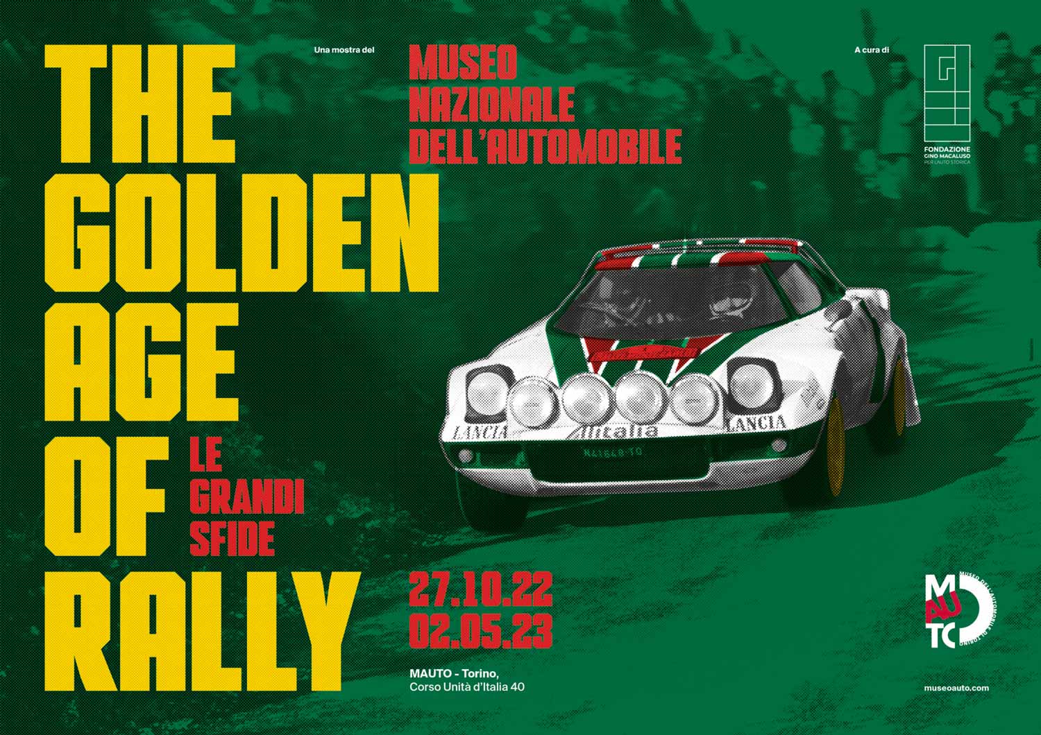 The Golden Age of Rally è l'esposizione dedicata all'epoca d'oro del rally. In scena al MAUTO di Torino dal 27 ottobre al 5 febbraio 2023